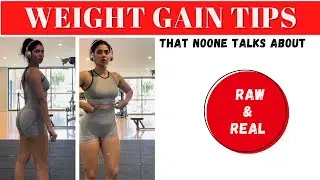 Weight gain TIPS 2024 for skinny girls to gain weight the right way (RAW & REAL)
