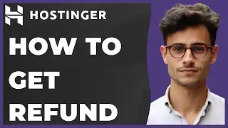 How to Refund From Hostinger (Quick & Easy)