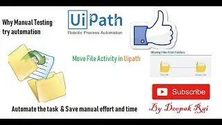 Move File Activity in Uipath | RPA