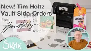 New! Tim Holtz Vault Side-Orders