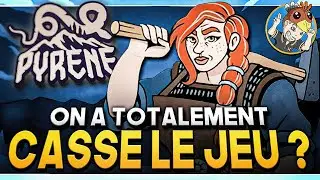 PYRENE 🗡️ On A Cassé Le Jeu ?!