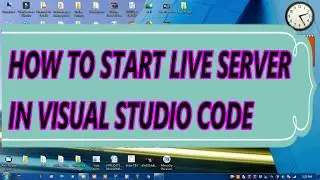 How to start live server in visual studio code | add live server in vs code