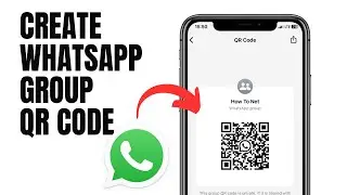 How To Create QR Code For WhatsApp Group (2024)