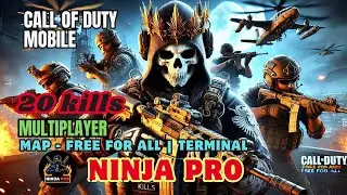 CODM Gameplay Multiplayer Free For All | Terminal Kills 20 | NINJA PRO #codm #callofdutymobile