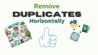 Will it AI | Deleting duplicates horizontally in Excel