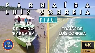 CONHECI O LITORAL DO PIAUÍ! Delta do Parnaíba + Praias de Luís Correia (com preços) | 4K