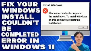 How To Fix Your Windows Install Couldn't Be Completed Error in Windows 10/11 [Solution]