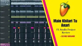 Main Khilari Tu Anari | 1 Step Humming Bass | FL Studio FLP Project Review | Mono Guruji