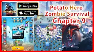 Potato Hero Zombie Survival Gameplay - How to pass Chapter 9