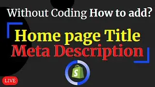 How to add Homepage Meta Title & Meta Description in Shopify Website | Shopify SEO |