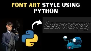 Cool Font Art Style Program Using Python | Python Programming | Coding | Learnonpy |