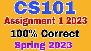 CS101 Assignment 1 Solution  2023/CS101 Assignment 1 Solution 2023/CS101 Assignment 1 2023