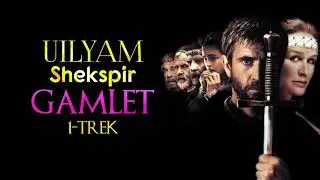 Audio kitob | Gamlet 1-qism | Uilyam Shekspir