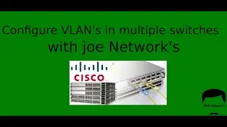 Configure VLAN's in 2 switches with trunk port