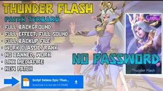 Script Skin Selena Epic Thunder Flash No Password | Full Effect & Voice | Patch Terbaru