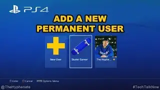 How To: Add New PSN User Accounts on PS4 - Playstation Tutorial for Additional Master Profile