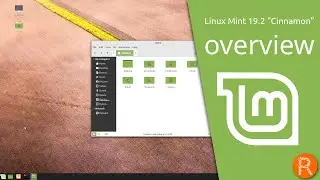 Linux Mint 19.2 Cinnamon overview | Sleek, modern, innovative.