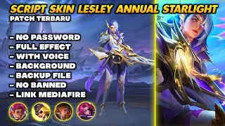 SCRIPT SKIN LESLEY ANNUAL STARLIGHT NO PASSWORD FULL EFFECT & VOICE - SCRIPT SKIN MLBB