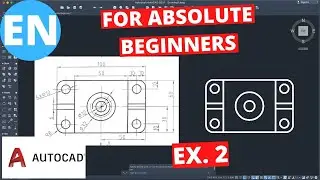 AutoCAD 2021 | For Absolute Beginners | No Knowledge Needed | Exercise 2