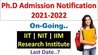 PhD Admission 2021 in Research Institute | IIT | NIT | IIM | PhD Admission Notice 2021