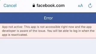 Facebook Fix App not active This app is not accessible right now and the app developer Problem 