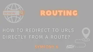 Symfony 6 - How to redirect to URLs  directly from a route?
