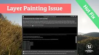 Hot Fix: OpenLand's Layer Painting Issue in Unreal Engine 4.27