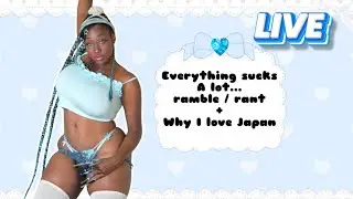 ♡ EVERYTHING SUCKS RAMBLE AND MORE ♡ LIVESTREAM 日本語でOK︱ LILY DIOR