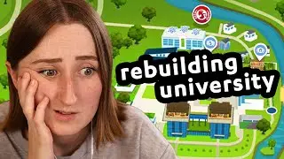 i rebuilt the ENTIRE sims university world