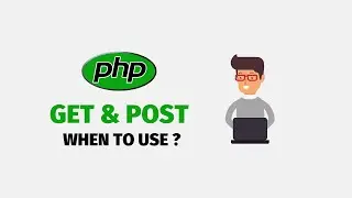 When to use GET & POST method in PHP?