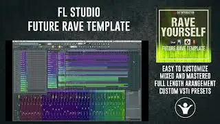 FL Studio Future Rave Template - Rave Yourself by Saftik Production