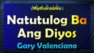 Natutulog Ba Ang Diyos - Karaoke version in the style of Gary Valenciano