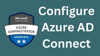 Configure Azure AD connect step by step guide ! Password Sync and Password Writeback.