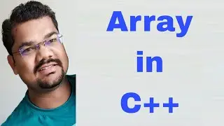 Arrays in C++ Programming Language with Examples | How to Use Arrays in C++: Beginner to Advanced