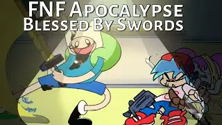 (Blessed By Swords) Pibby: Apocalypse Demo FNF MOD | Finn Vs BF And Pibby | 4k