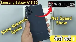 How To Set internet Connection Setting in Samsung Galaxy A13 , Samsung Galaxy A13 Show Network Speed