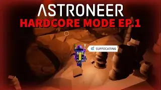 Astroneer Hardcore Mode Ep.1 | Starting A New Base!