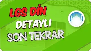 LGS Din Full Tekrar (Detaylı) 2020