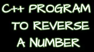 C++ program to reverse a number