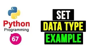 Set Data Type in Python Programming | Video Tutorial