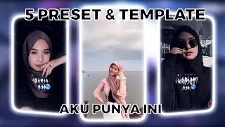 TOP 5 PRESET AM & TEMPLATE CAPCUT TERBARU! || AKU PUNYA INI - DJ LUFFY THAI || VIRAL DI TIKTOK