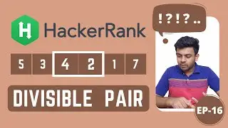 Divisible Sum Pairs | HackerRank Problem Solving | Ep-16 | Tamil | code io