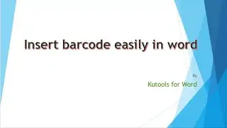 How to insert a barcode easily in Word?