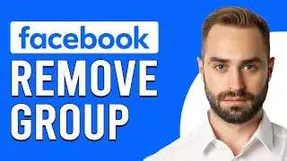 How To Remove A Group From Facebook (How To Delete A Facebook Group)