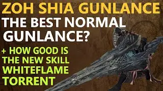 Is The New Zo Shia Gunlance From Monster Hunter Wilds Title Update 1  The Best Normal Meta GL?