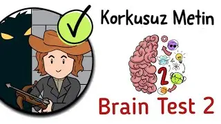 Brain Test 2 - Korkusuz Metin Seviye 1 - 21