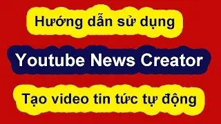 Youtube News Creator 3.0