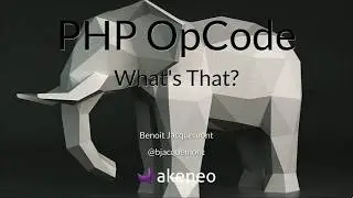 DPC2019: PHP Opcode? What's that? - Benoit Jacquemont