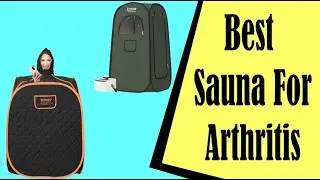 Best Sauna for Arthritis