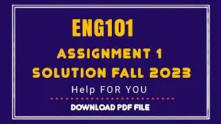 ENG101 assignment 1 solution 2023|eng101 assignment solution 2022|helpforyou 